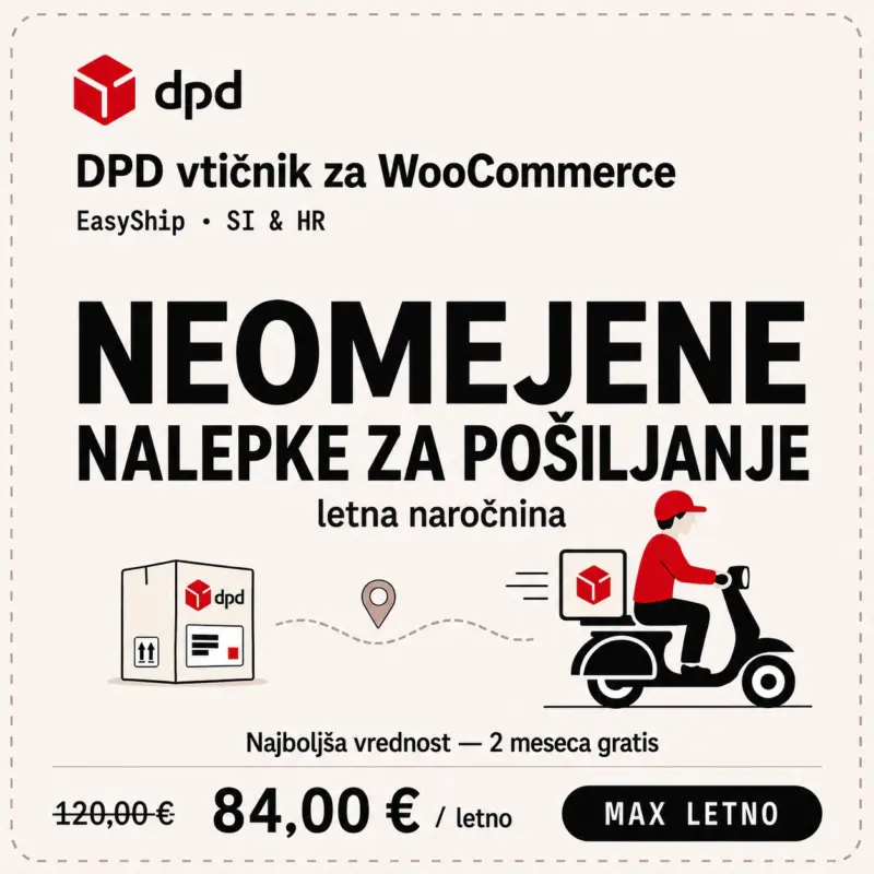 MAX letni paket za DPD WooCommerce vtičnik za celoletno ustvarjanje in tiskanje DPD nalepk